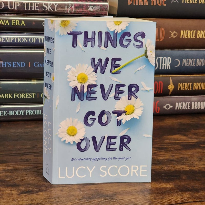 Things We Never Got Over