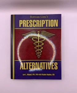 Bottom Line's Prescription Alternatives