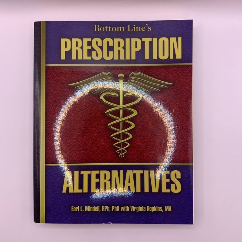 Bottom Line's Prescription Alternatives