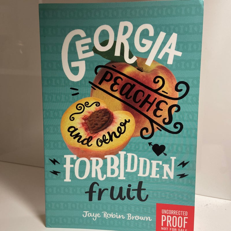Georgia peaches and other forbidden fruit