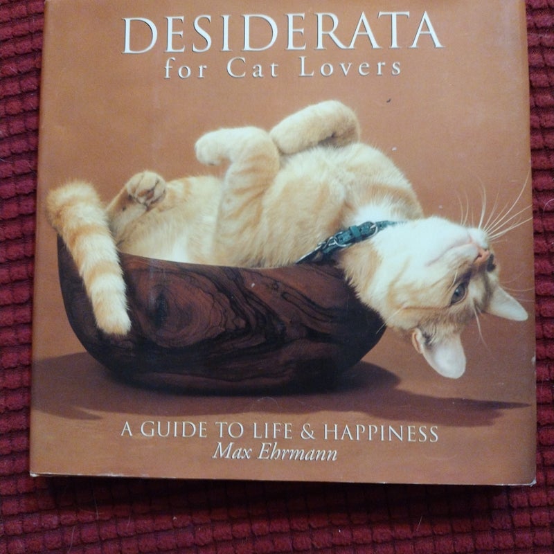 Desiderata for Cat Lovers