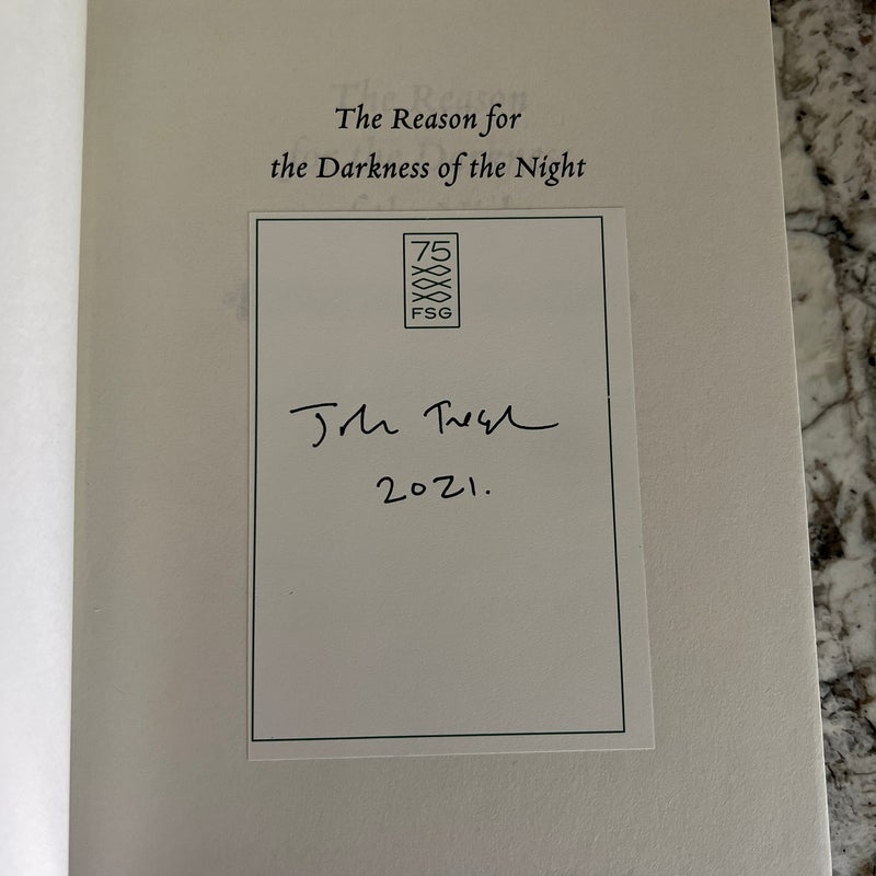 The Reason for the Darkness of the Night- Signed First Edition