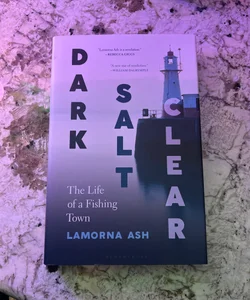 Dark, Salt, Clear Signed First Edition