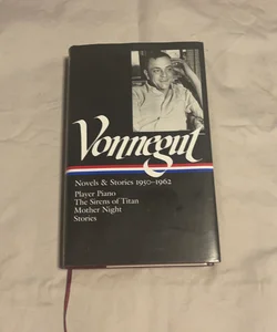 Kurt Vonnegut: Novels and Stories 1950-1962 (LOA #226)