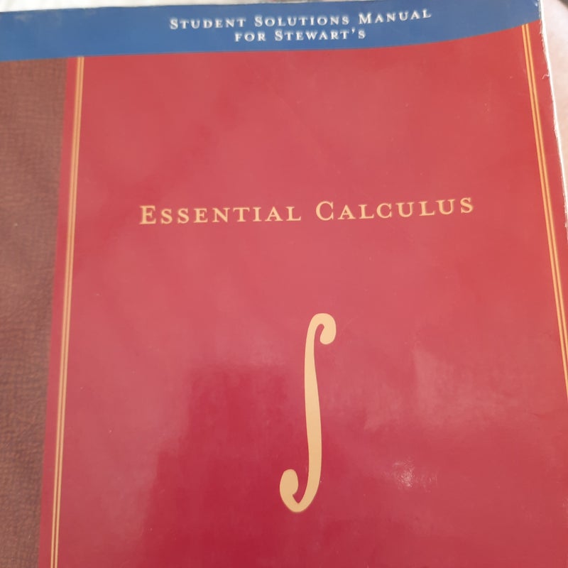 Essential calculus and student solutions manual