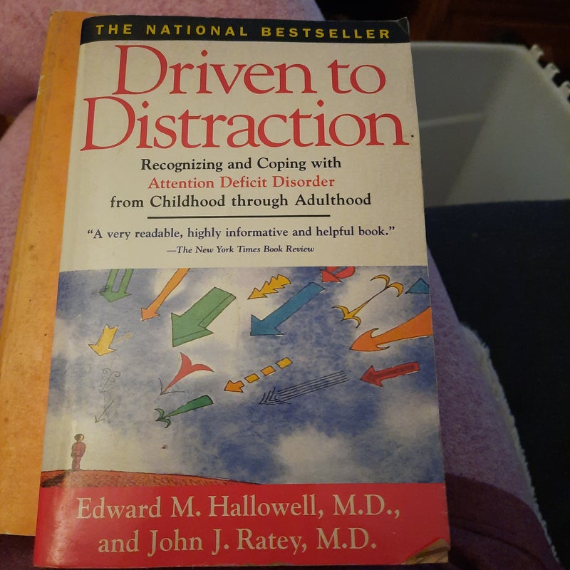 Driven to Distraction