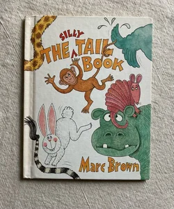 The Silly Tail Book