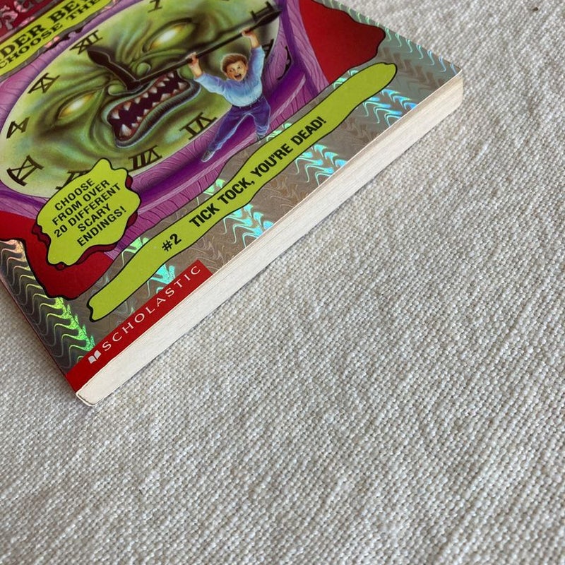 Give Yourself Goosebumps # 2 TICK TOCK, YOU’RE DEAD! 