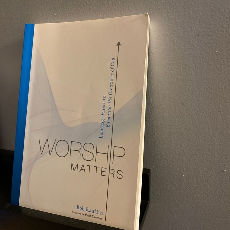 Worship Matters