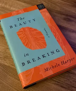Beauty in Breaking