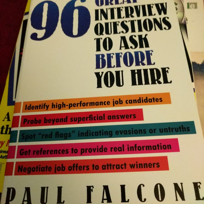 96 Great Interview Questions to Ask Before You Hire