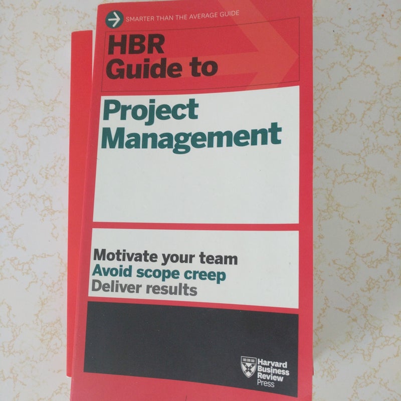 HBR Guide to Project Management (HBR Guide Series)