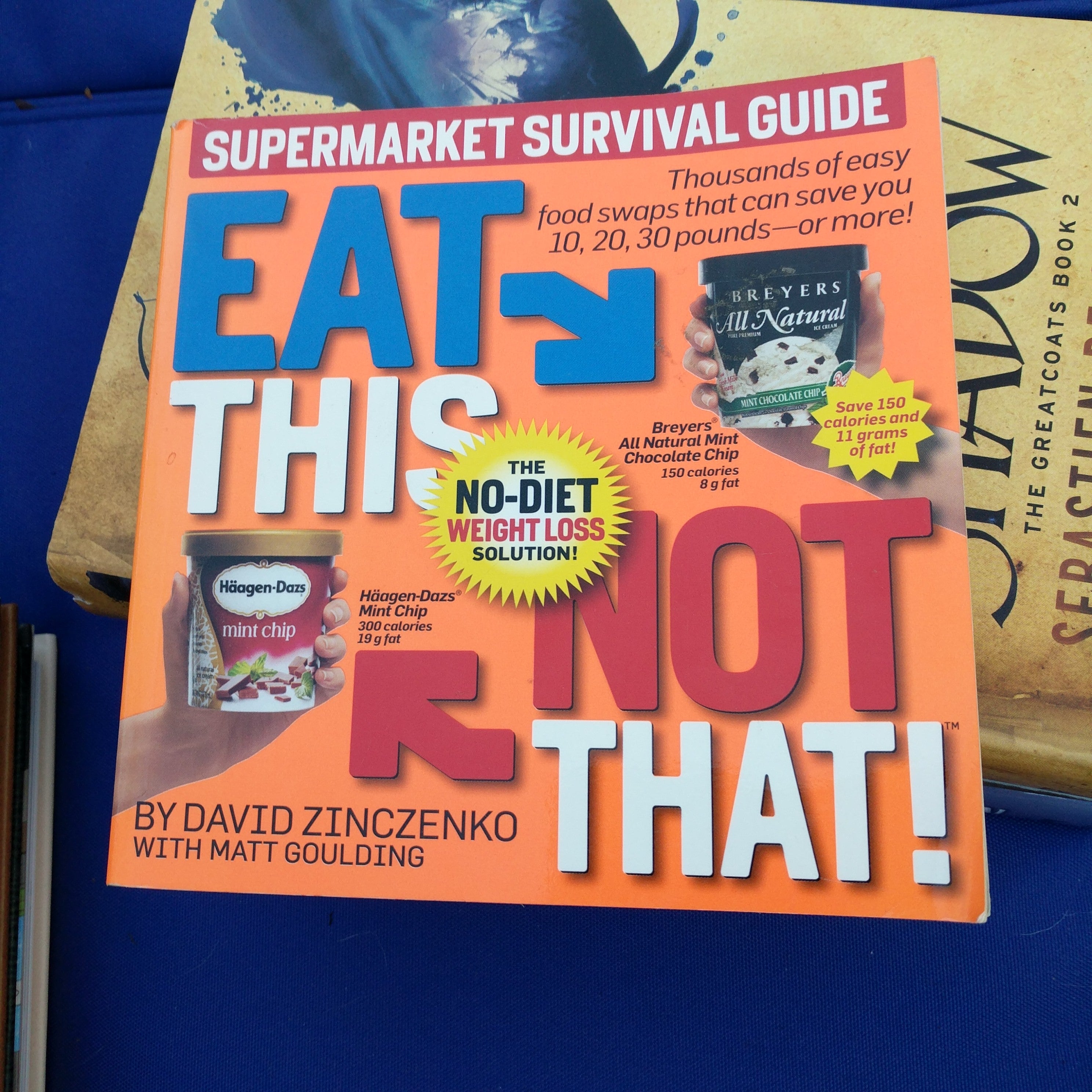 Eat This Not That! Supermarket Survival Guide