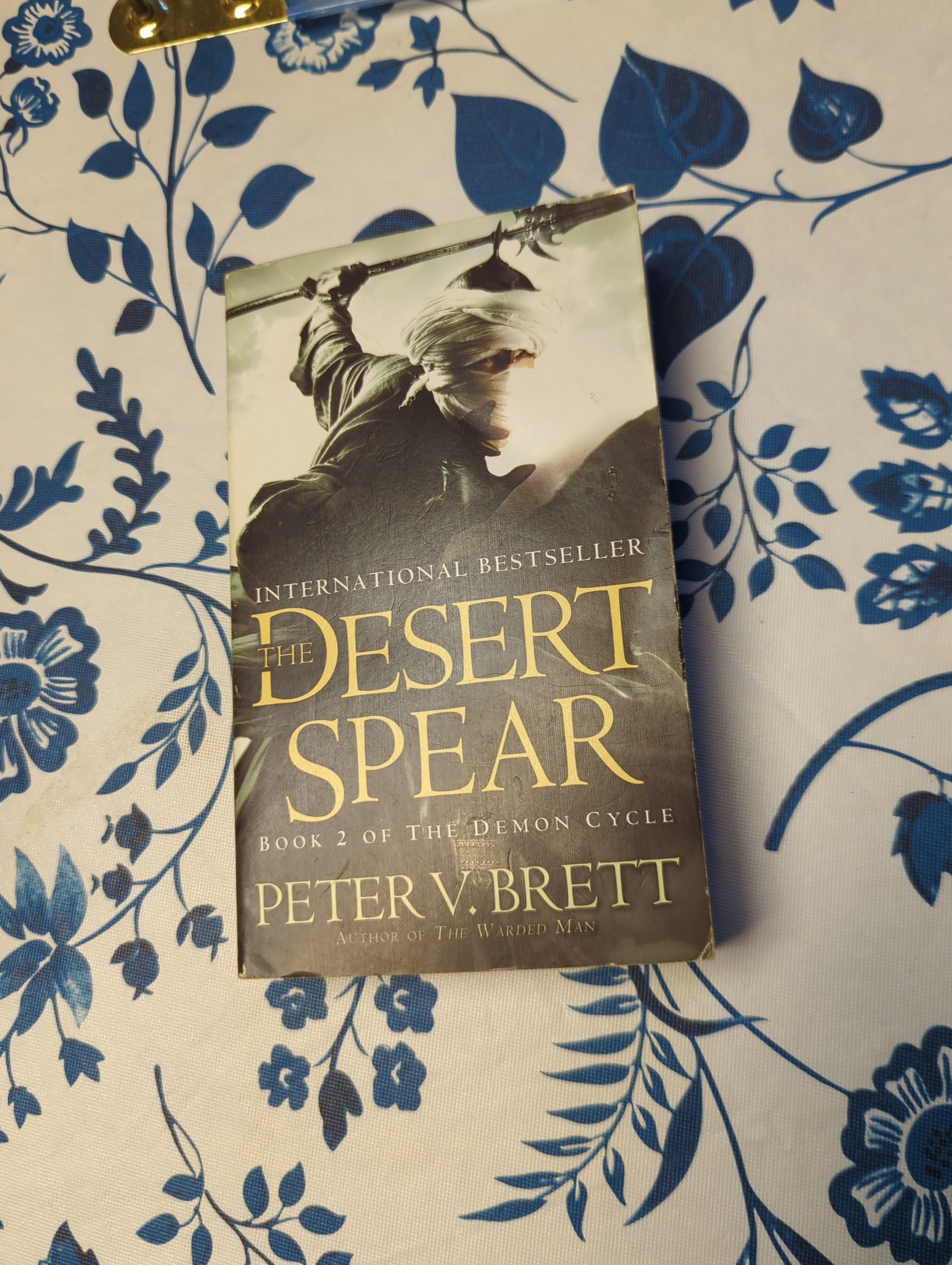 The Desert Spear: Book Two of the Demon Cycle