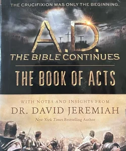 A. D. the Bible Continues - The Book of Acts