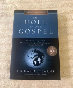 The Hole in Our Gospel [10th Anniversary Edition]