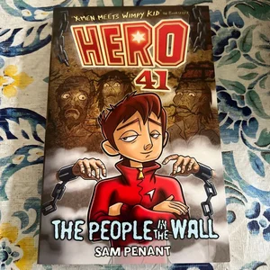Hero 41: the People in the Wall