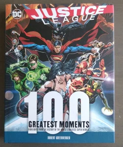 Justice League: 100 Greatest Moments