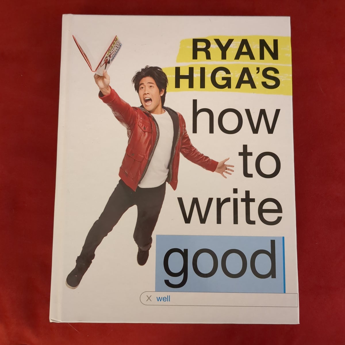 Ryan Higa's How to Write Good