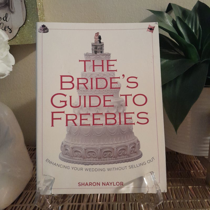 The Bride's Guide to Freebies