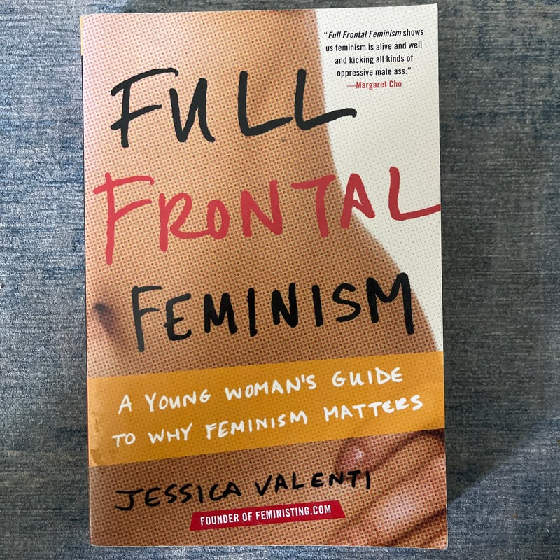 Full Frontal Feminism