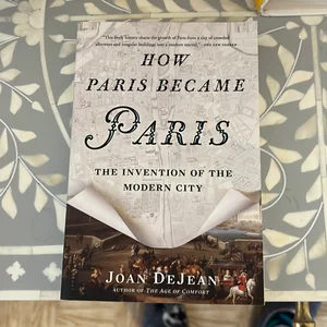 How Paris Became Paris