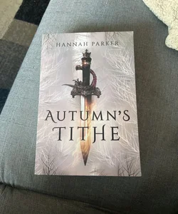 Autumn's Tithe - signed 
