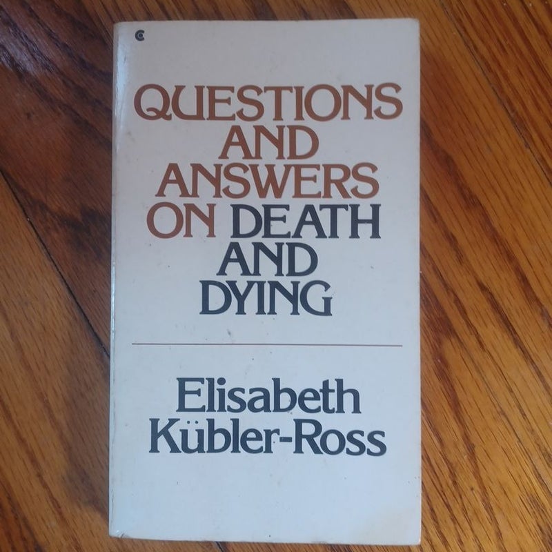 Questions and Answers on Death and Dying