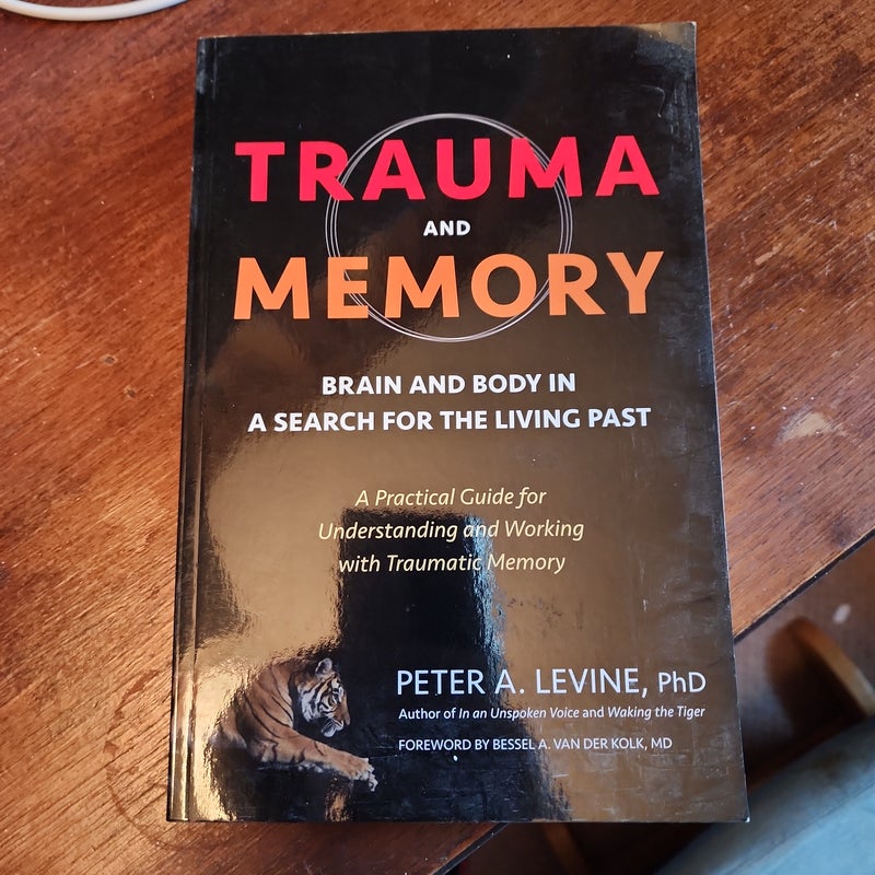 Trauma and Memory