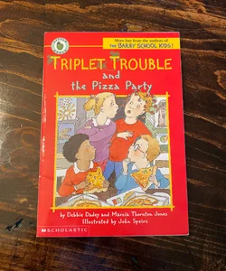 Triplet Trouble and the Pizza Party 