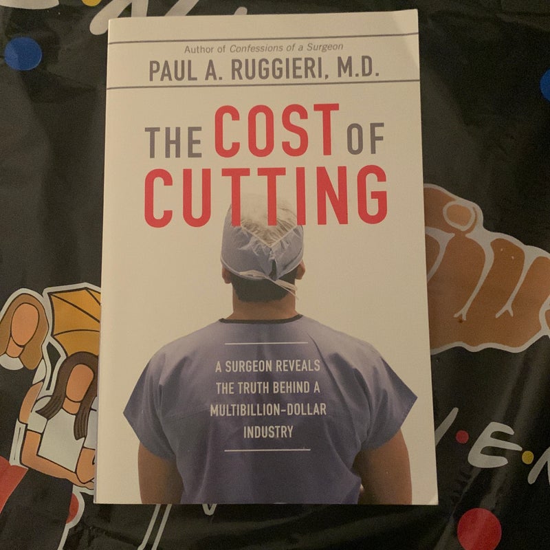 The Cost of Cutting