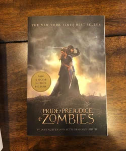 Pride and Prejudice and Zombies (movie tie-in version)