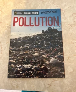 Global Issues: Pollution (on-Level)
