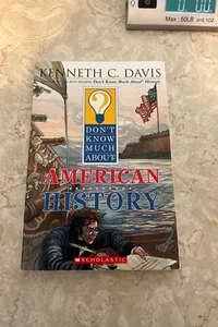 Don’t Know Much About American History 