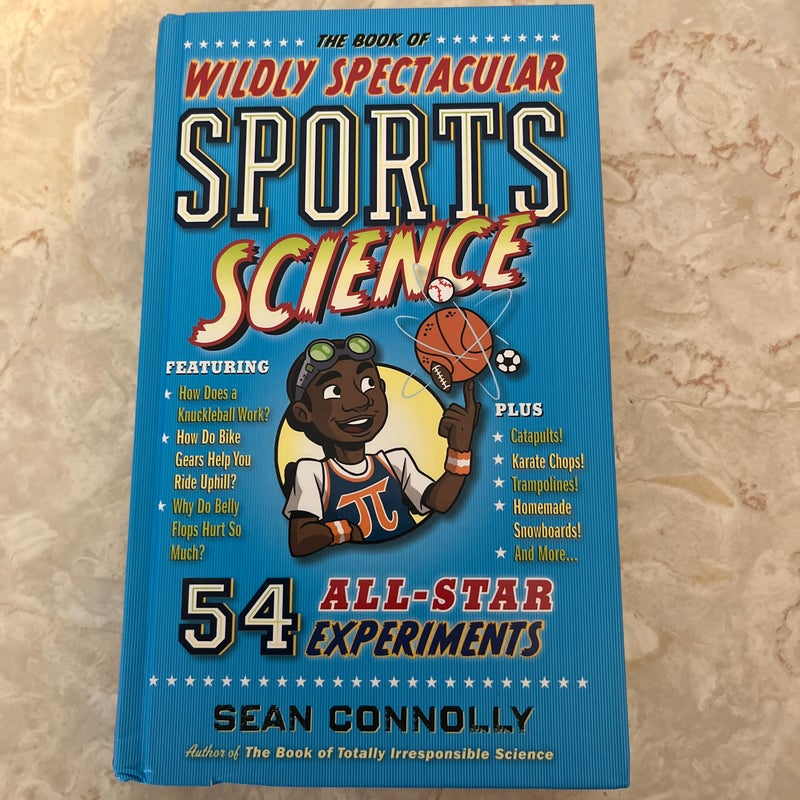The Book of Wildly Spectacular Sports Science