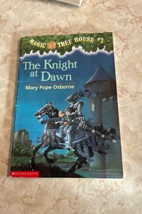The Knight at Dawn (Magic Tree House #2)