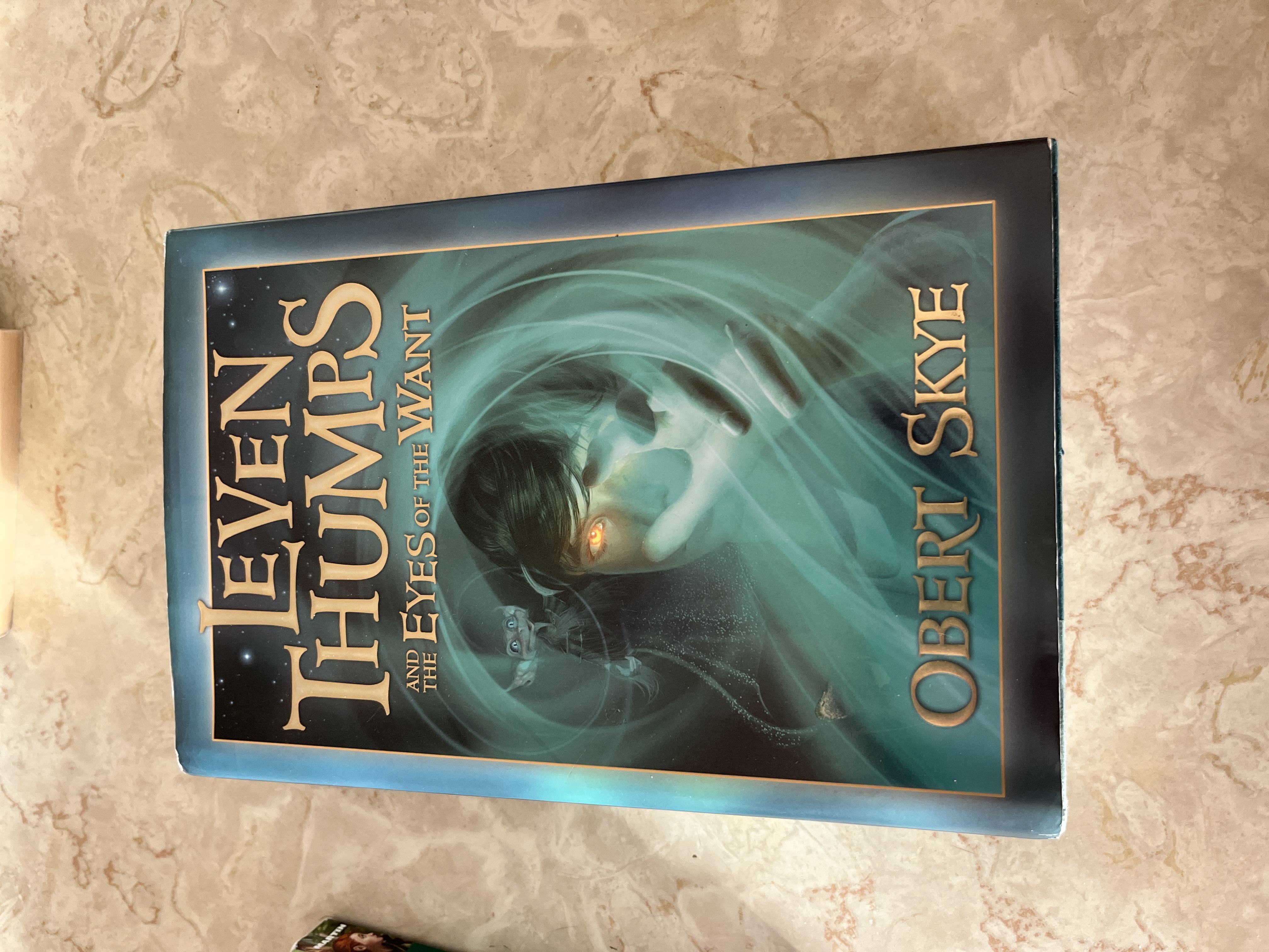 Leven Thumps and the Eyes of the Want