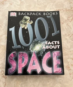 1,001 Facts about Space