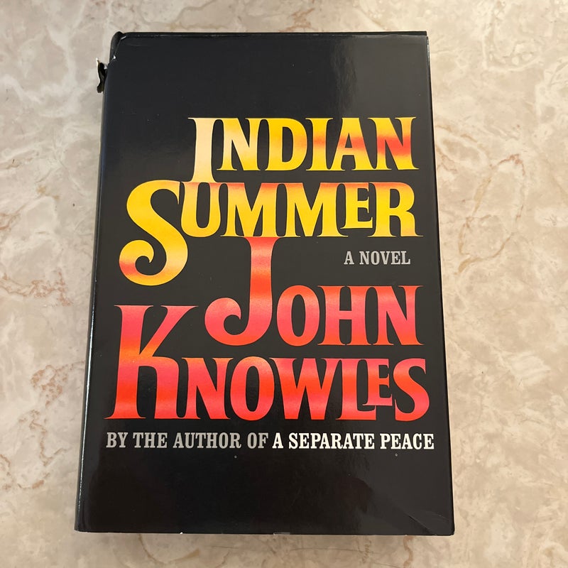 Indian Summer, A Novel 