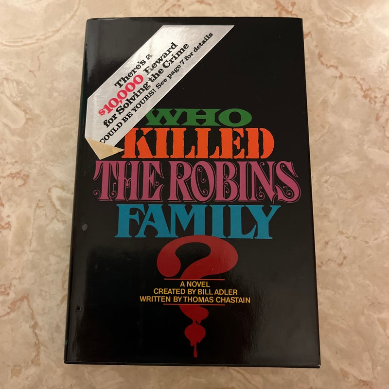 Who Killed the Robins Family? A Novel 