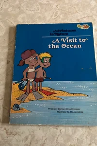 A Visit to the Ocean