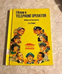 I Know a Telephone Operator 