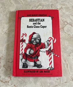 Sebastian (Super Sleuth) and the Santa Claus Caper
