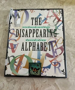 The Disappearing Alphabet