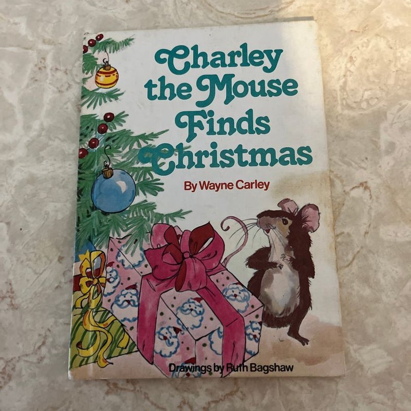 Charley Mouse Finds Christmas