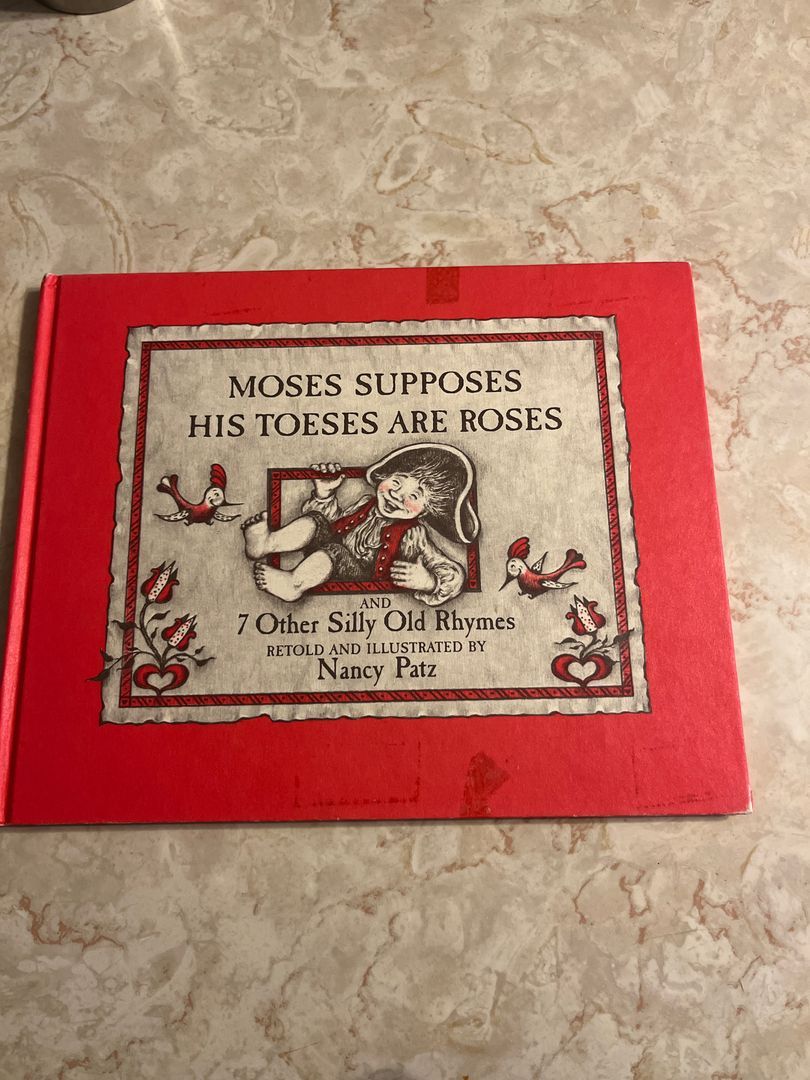 Moses Supposes His Toeses Are Roses
