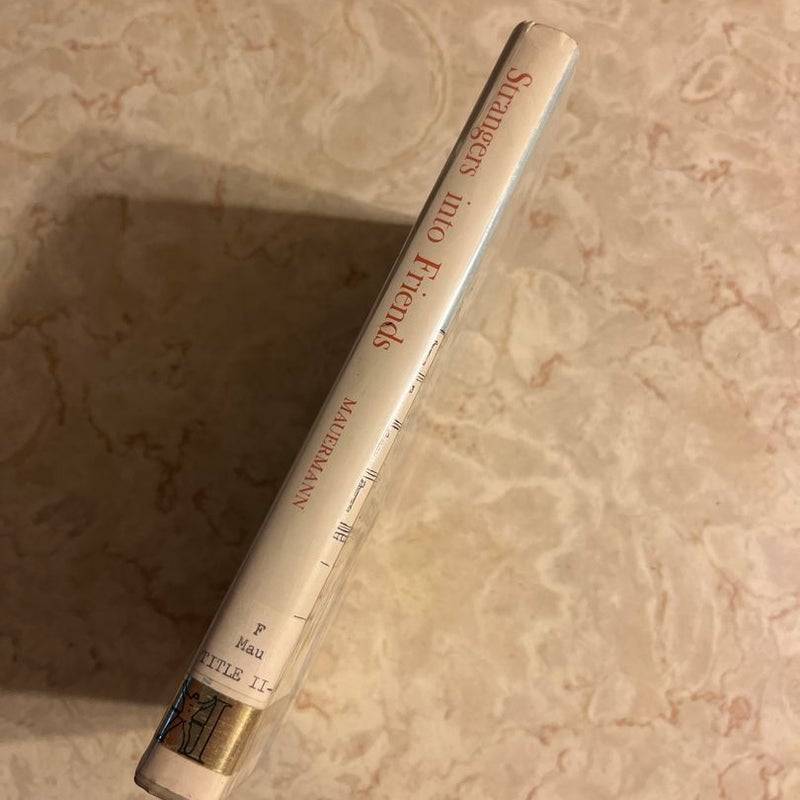 Strangers Into Friends 