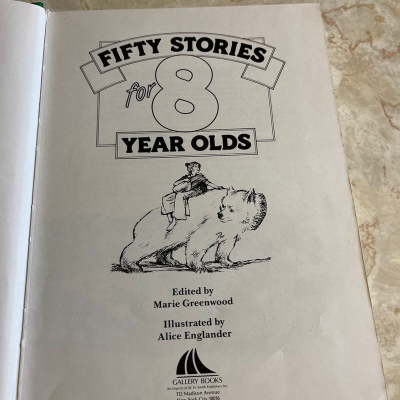 Fifty Stories for Eight-Year-Olds