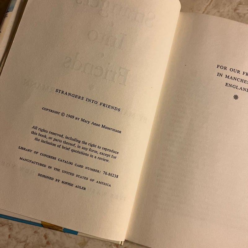 Strangers Into Friends 