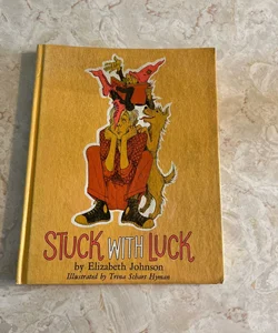 Stick with Luck 